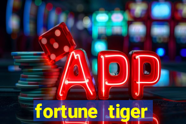 fortune tiger deposito 1 real